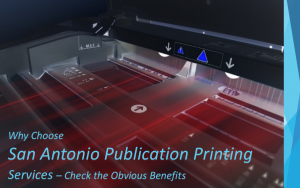 San Antonio Publication Printing Services
