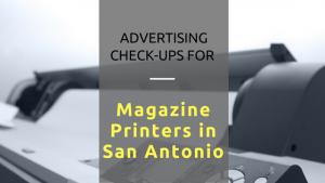 Magazine Printers in San Antonio
