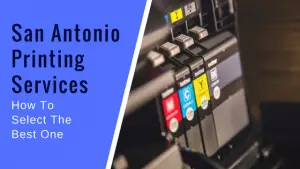 San Antonio printing services