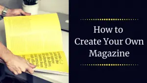 how to create a magazine
