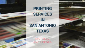 Printing services in San Antonio Texas