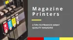 Magazine Printers